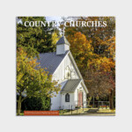 Country Churches 2023 Wall Calendar