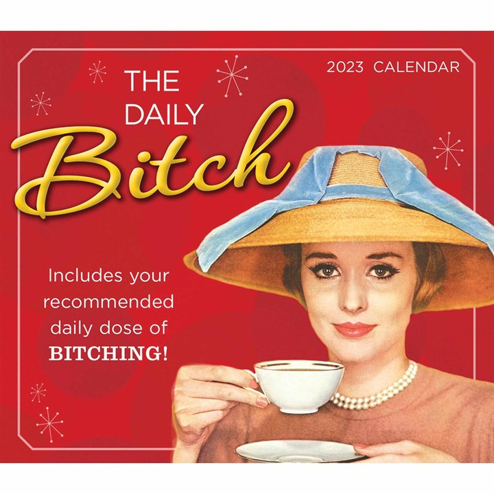 Daily Bitch Desk Calendar 2023