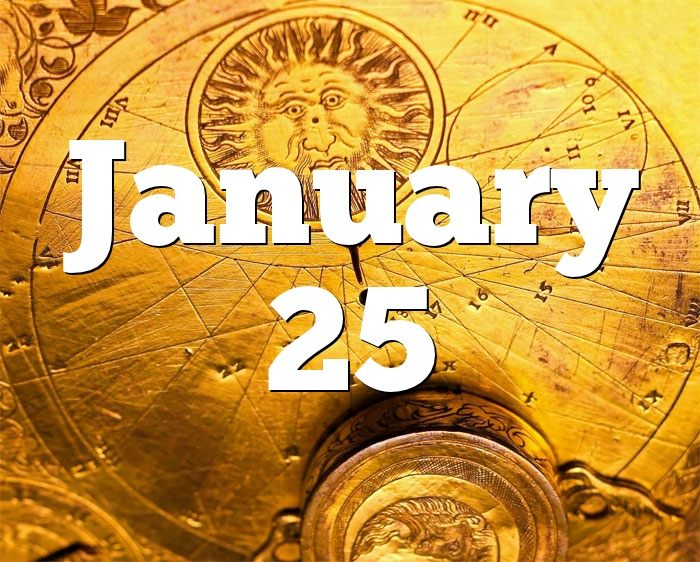 January 25 Birthday Horoscope Zodiac Sign For January 25th