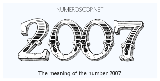 Meaning Of 2007 Angel Number Seeing 2007 What Does The Number Mean 