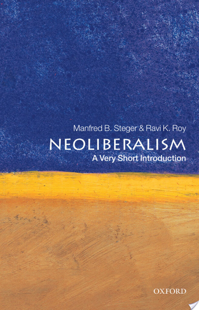 Neoliberalism By Manfred Steger Firestorm Books