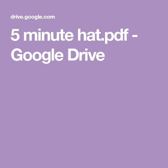 5 Minute Hat pdf Google Drive Google Drive Physics Projects Daily 