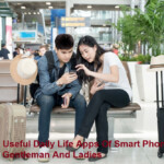 9 Most Useful Daily Life Apps Of Smart Phone For Young Gentleman And Ladies