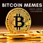 Buy Bitcoin Memes 2022 2023 Calendar January 2022 To June 2023