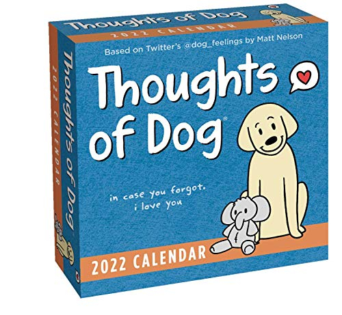 Thoughts Of Dog 2022 Day to Day Calendar 